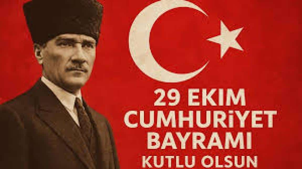 29 EKİM CUMHURİYET BAYRAMIMIZ KUTLU OLSUN.